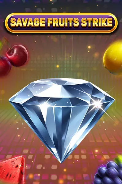 Savage Fruits Strike